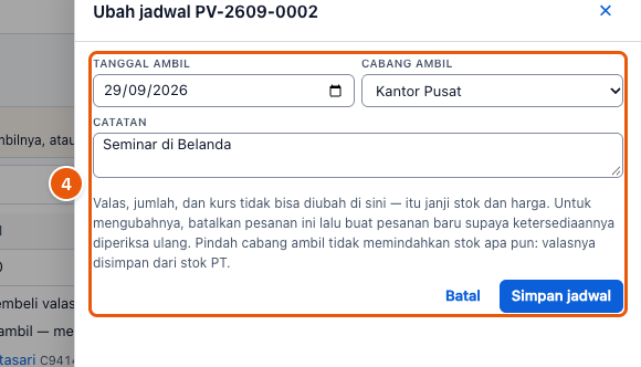 Tangkapan layar "Ubah jadwal atau batalkan pesanan valas" — angka bulat di gambar = nomor langkah 4
