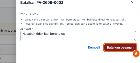 Tangkapan layar "Ubah jadwal atau batalkan pesanan valas" — angka bulat di gambar = nomor langkah 6