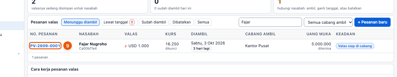 Tangkapan layar "Pesanan valas (diambil nanti)" — angka bulat di gambar = nomor langkah 9