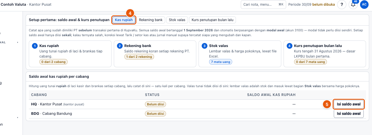 Tangkapan layar "Setup pertama: saldo awal kas, bank & kurs penutupan" — angka bulat di gambar = nomor langkah 4, 5