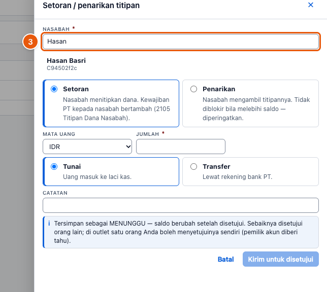 Tangkapan layar "Setor atau tarik titipan dana nasabah" — angka bulat di gambar = nomor langkah 3