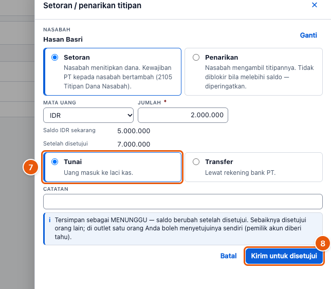 Tangkapan layar "Setor atau tarik titipan dana nasabah" — angka bulat di gambar = nomor langkah 7, 8